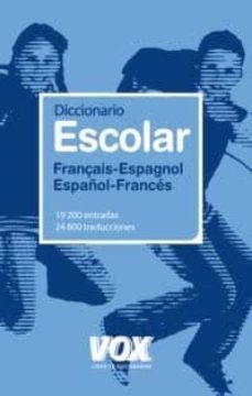 diccionario escolar français-espagnol / español-frances (vox)-9788471538512