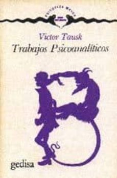 trabajos psicoanaliticos-victor tausk-9788474320312