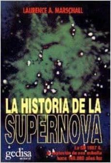 la historia de la supernova-laurence a. marschall-9788474324112