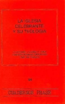 la iglesia celebrante y su teologia-9788474673012