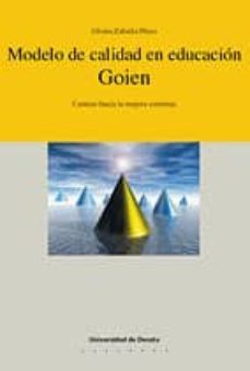 modelo de calidad en educacion goien: camino hacia la mejora cont inua-gloria zaballa perez-9788474856712
