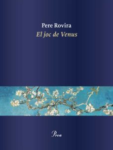el joc de venus-pere rovira-9788475888712
