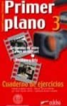 primer plano 3. cuaderno de ejercicios (secuencias en video, tare as en internet, literatura y arte)-german ruiperez garcia-9788477114512