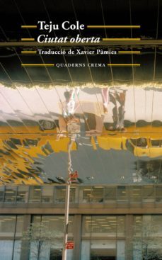 ciutat oberta (ebook)-teju cole-9788477275312