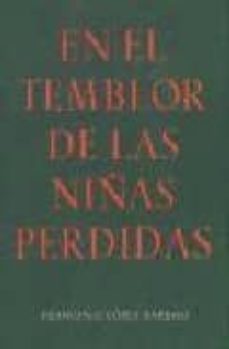 en el temblor de las niñas perdidas-9788478073412