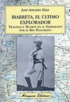 ibarreta, el ultimo explorador-jose antonio diaz-9788478132812