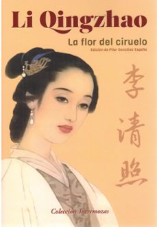la flor del ciruelo-li qingzhao-9788478399512