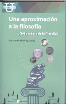 una aproximacion a la filosofia-bartolome miranda jurado-9788478849512