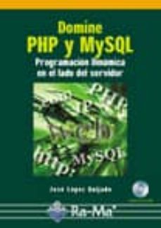 domine php y mysql : programacion dinamica en el lado del servido r-9788478977512