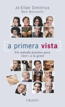 a primera vista: un metodo practico para leer a la gente-jo ellan dimitrius-mark mazzarella-9788479533212