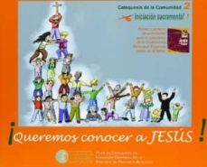 queremos conocer a jesus - catequesis 2-9788480183512