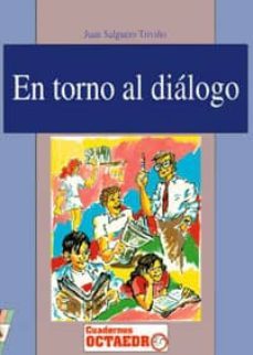 en torno al dialogo-antonio salguero treviño-9788480630412