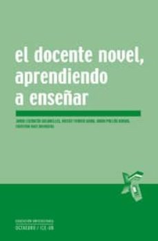 el docente novel aprendiendo a enseñar-jordi escartin solanelles-9788480639712
