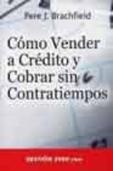 como vender a credito y cobrar sin contratiempos-9788480889612