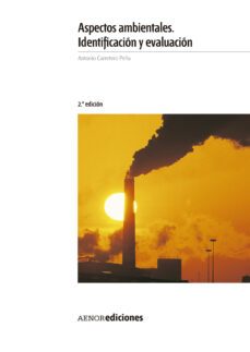 aspectos ambientales. identificacion y evaluacion-antonio carrerero peña-9788481439212