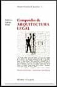 compendio de arquitectura legal: derecho profesional y valoracion es inmobiliarias-9788482113012