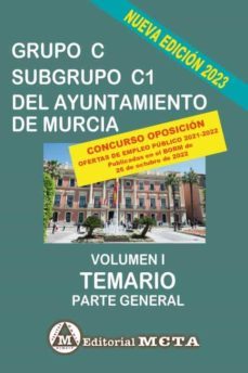 grupo c subgrupo c1 del ayuntamiento de murcia volumen i-manuel segura ruiz-9788482196312