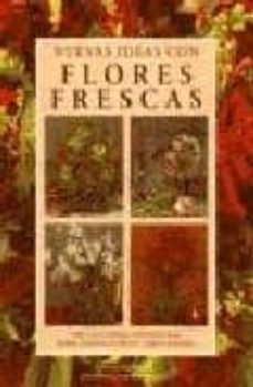 nuevas ideas con flores frescas-fiona barnett-9788482380612