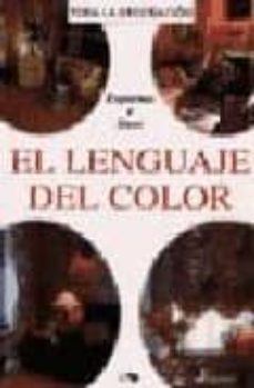 el lenguaje del color: esquemas e ideas-9788482383712