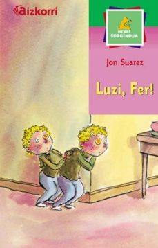 luzi, fer!-jon suarez-9788482633312