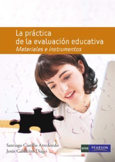 la practica de la evaluacion educativa-santiago castillo arredondo-9788483226612