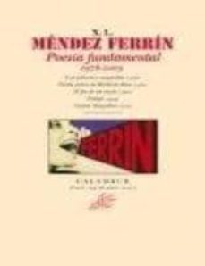 x.l.mendez ferrin. poesia fundamental-9788483592212