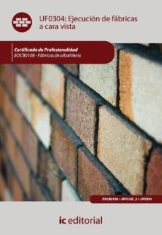 (i.b.d.)ejecucion de fabricas a cara vista. eocb0108 fabricas de albañileria-9788483645512