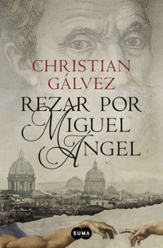 rezar por miguel angel-christian galvez-9788483657812