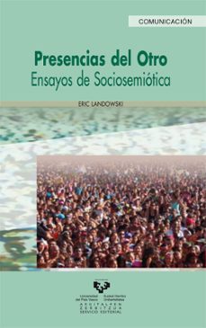 presencias del otro. estudios de sociosemiotica-eric landowski-9788483739112