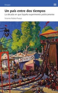 un pais entre dos tiempos (ebook)-vicente rubio pueyo-9788483817612