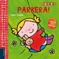parkera !-liesbet slegers-9788483948712