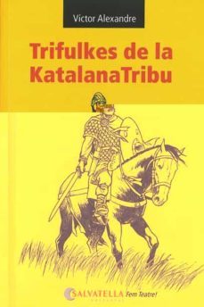 trifulkes de la katalanatriu-victor alexandre-9788484125112