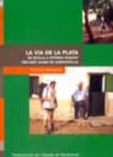 la via de la plata de sevilla a fisterra passant per sant jaume-vicent pitarch-9788484157212