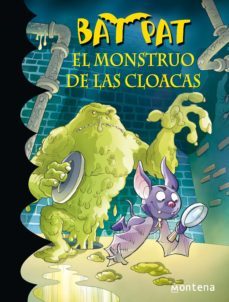 bat pat 5 - el monstruo de las cloacas (ebook)-9788484418412