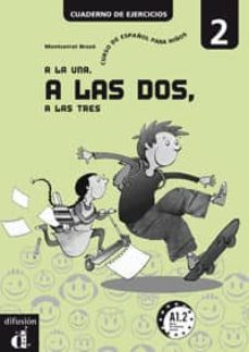 a las dos (cuaderno de ejercicios)-montserrat braso-9788484438212