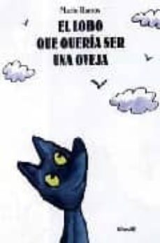el lobo que queria ser una oveja-9788484703112