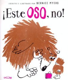 ieste oso, no!-bernice myers-9788484705512