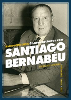 conversaciones con santiago bernabeu-9788484723912
