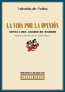 la vida por la opinion-valentin de pedro-9788484728412