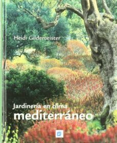 jardineria del clima mediterraneo-9788484762812