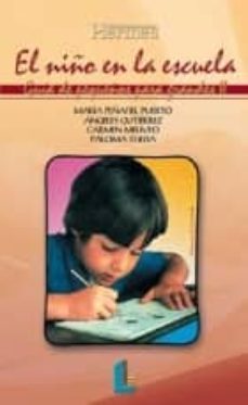 guia de pequeños para grandes: el niño en la escuela-maria peñafiel puerto-9788484830412