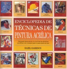 enciclopedia de tecnicas de pintura acrilica (4ª ed.)-9788486673512