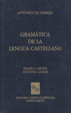 antonio nebrija gramatica de la lengua castellana-antonio quilis-9788487191312