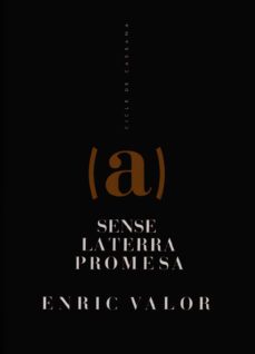 sense la terra promesa-enric valor-9788487693212