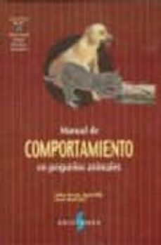 (i.b.d.) manual de comportamiento en pequeños animales-debra horwitz-daniel mills-sarah (eds.) heath-9788487736612