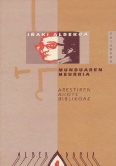 munduaren neurria: arestiren ahots bibliokoatz-9788488669612