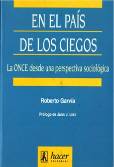 en el pais de los ciegos la once desde una perspectiva sociologic a-roberto garvia-9788488711212