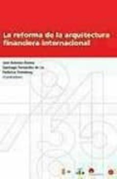la reforma de la arquitectura financiera internacional-9788489378612