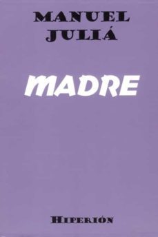 madre-manuel julia-9788490021712