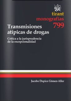 transmisiones atipicas de drogas-jacobo dopico gomez aller-9788490047712